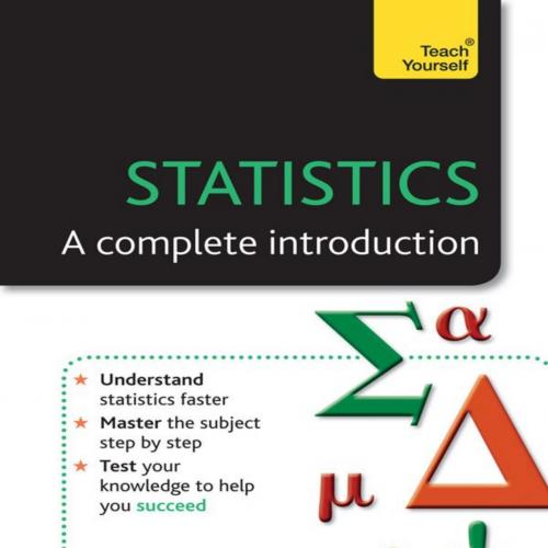 Statistics A Complete Introduction - Alan Graham