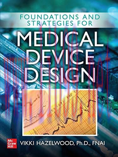 [AME]Foundations and Strategies for Medical Device Design (Original PDF)