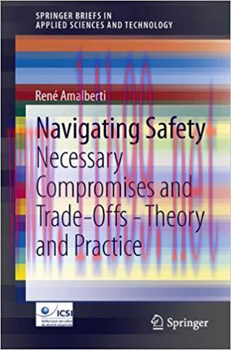(PDF)Navigating Safety: Necessary Compromises and Trade-Offs &ndash; Theory and Practice (SpringerBri...