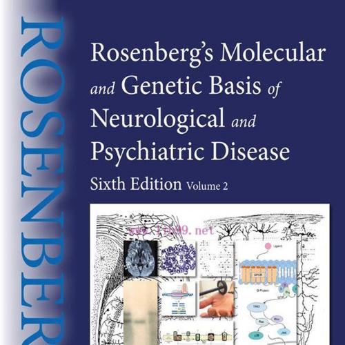 [AME]Rosenberg's Molecular and Genetic Basis of Neurological and Psychiatric Disease: Volume 2,...