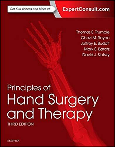 Principles of Hand Surgery and Therapy, 3e