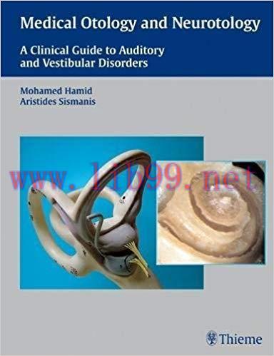 [PDF]Medical Otology and Neurotology: A Clinical Guide to Auditory and Vestibular Disorders, 1e...
