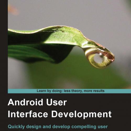 Android User Interface Development- Beginner-s Guide