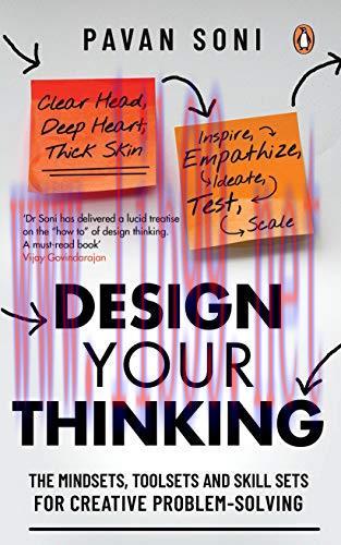 [FOX-Ebook]Design Your Thinking: The Mindsets, Toolsets and Skill Sets for Creative Problem-sol...