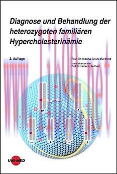[AME]Diagnose und Behandlung der heterozygoten famili&auml;ren Hypercholesterin&auml;mie (UNI-MED Science...