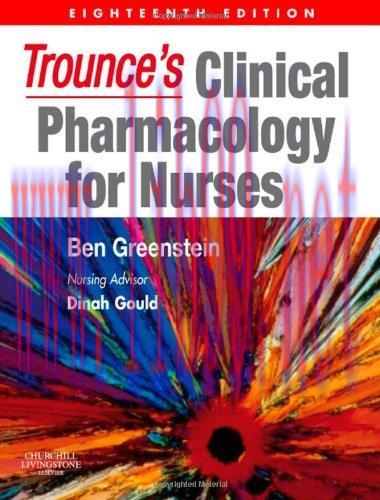 [AME]Trounce&rsquo;s Clinical Pharmacology for Nurses, 18th Edition (PDF)