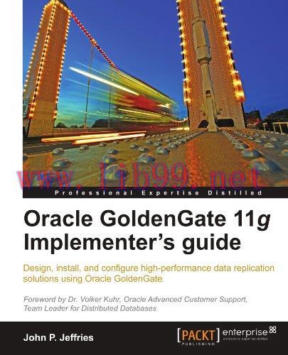 [FOX-Ebook]Oracle GoldenGate 11g Implementer's guide