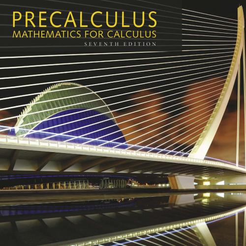Precalculus Mathematics for Calculus 7th Edition 1305071751