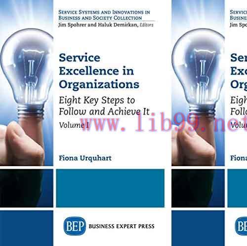 [PDF]Service Excellence in Organizations, Volume I and II