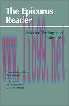 (PDF)The Epicurus Reader: Selected Writings and Testimonia (Hackett Classics)