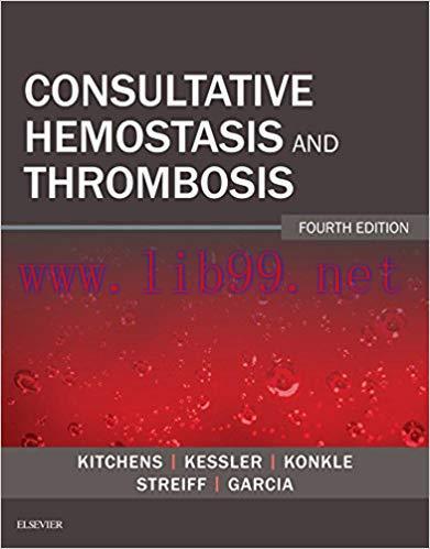 [AME]Consultative Hemostasis and Thrombosis, 4th Edition (ORIGINAL PDF from_ Publisher)