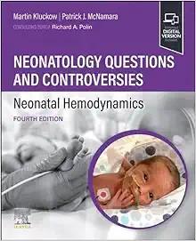 [AME]Neonatology Questions and Controversies: Neonatal Hemodynamics, 4th Edition (True PDF from...