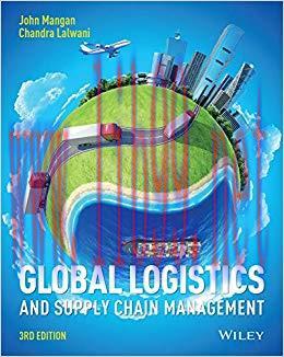 Global Logistics and Supply Chain Management, 3rd Edition 3rd Edition,