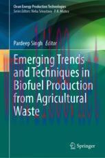 [PDF]Emerging Trends and Techniques in Biofuel Production from_ Agricultural Waste