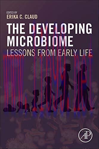 [AME]The Developing Microbiome: Lessons from_ Early Life (Original PDF)