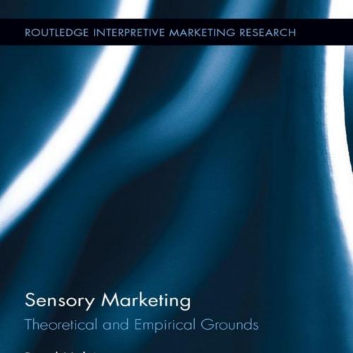 Sensory Marketing (Routledge Interpretive Marketing Research) - Bertil Hulten