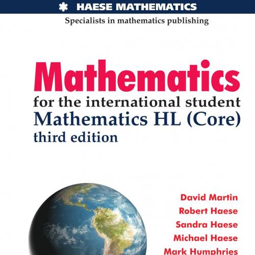 Mathematics HL for the international student IB 3rd Core Edition