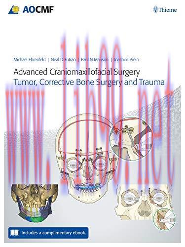 [AME]Advanced Craniomaxillofacial Surgery: Tumor, Corrective Bone Surgery, and Trauma (Original...