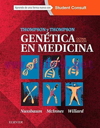 [AME]Thompson & Thompson. Gen&eacute;tica en Medicina (8&ordf; ed.) (Spanish Edition) (Original PDF)