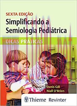 [AME]Simplificando a Semiologia Pedi&aacute;trica: Dicas Pr&aacute;ticas, 6th Edition (Original PDF)