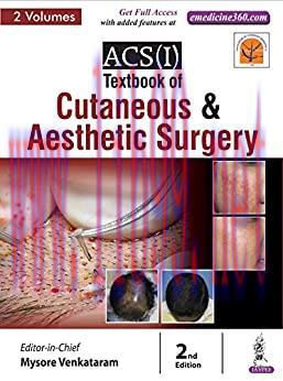 [AME]ACS(I) Textbook of Cutaneous & Aesthetic Surgery (2 Volumes) (Original PDF)