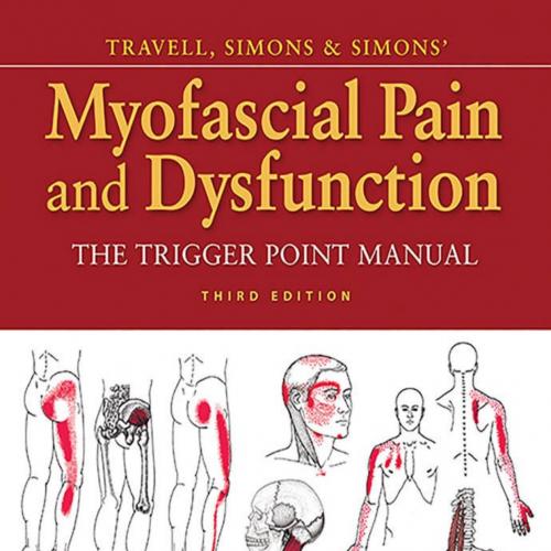 Travell, Simons & Simons&rsquo; Myofascial Pain and Dysfunction_ The Trigger Point Manual - Joseph Do...