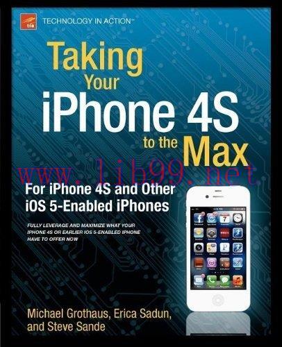 [FOX-Ebook]Taking Your iPhone 4S to the Max: For iPhone 4S and Other iOS 5-Enabled iPhones