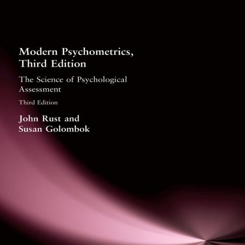 Modern Psychometrics, Third Edition_ The Science of Psychological Assessment
