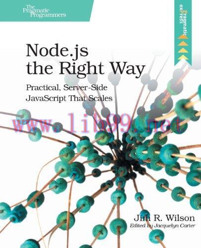 [FOX-Ebook]Node.js the Right Way: Practical, Server-Side JavaScript That Scales