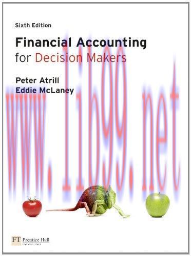 [FOX-Ebook]Financial Accounting for Decision Makers, 6th Edition