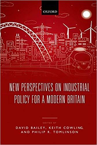 (PDF)New Perspectives on Industrial Policy for a Modern Britain 1st Edition