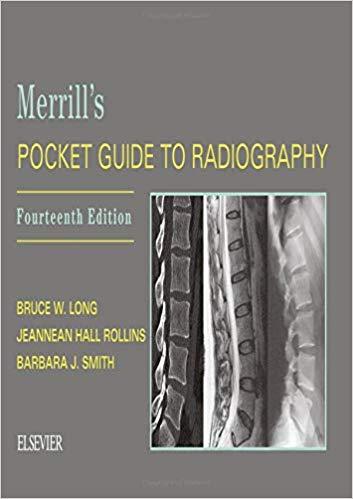 Merrill&rsquo;s Pocket Guide to Radiography E-Book 13e