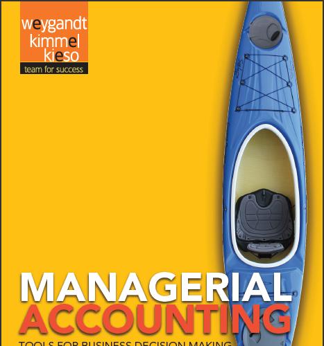 (Test Bank)Managerial Accounting Tools for Business Decision Making 7th Edition.zip