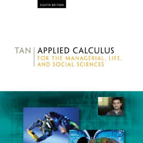 Applied calculus for the managerial, life, and social sciences - Soo T. Tan