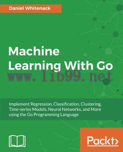 [FOX-Ebook]Machine Learning With Go