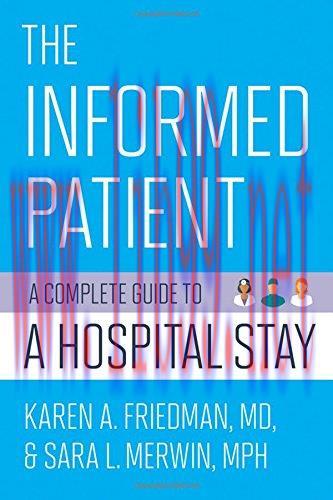 [FOX-Ebook]The Informed Patient: A Complete Guide to a Hospital Stay