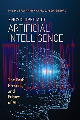 [FOX-Ebook]Encyclopedia of Artificial Intelligence: The Past, Present, and Future of Ai
