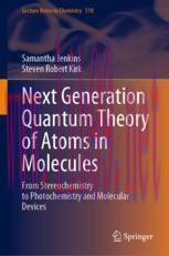 [PDF]Next Generation Quantum Theory of Atoms in Molecules: From_ Stereochemistry to Photochemis...