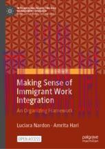 [PDF]Making Sense of Immigrant Work Integration: An Organizing Framework