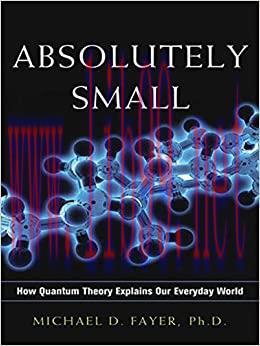 (PDF)Absolutely Small: How Quantum Theory Explains Our Everyday World