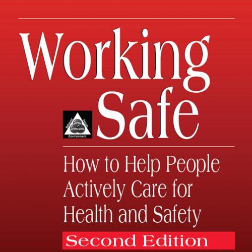 Working Safe 2nd edition - E. Scott Geller