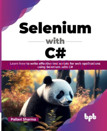 [FOX-Ebook]Selenium with C#: Learn how to write effective test scripts for web applications usi...