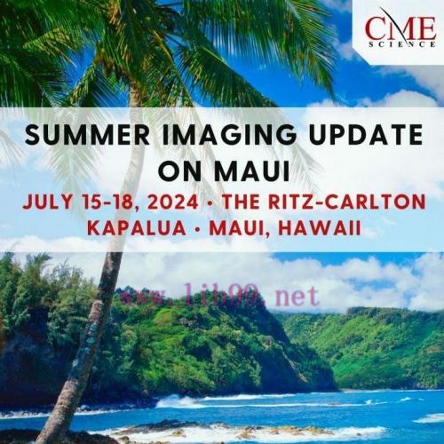 [AME]Summer Imaging Update_ at the Ritz - Carlton Kapalua, Maui - July 15-18 2024 (Videos)
