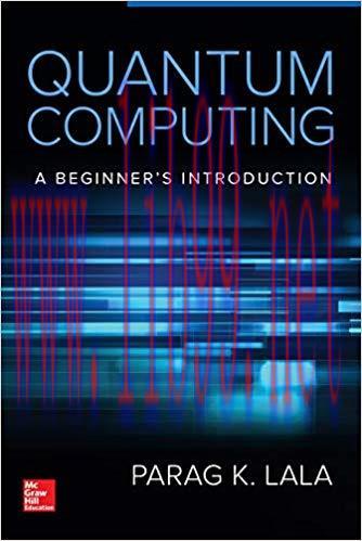 [PDF]Quantum Computing: A Beginner&rsquo;s Introduction