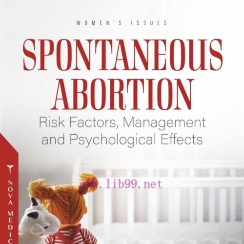 [AME]Spontaneous Abortion: Risk Factors, Management and Psychological Effects (Original PDF)