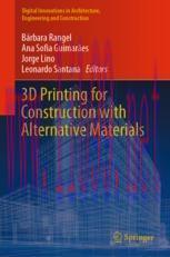 [PDF]3D Printing for Construction with Alternative Materials