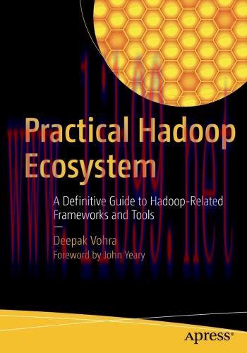 [FOX-Ebook]Practical Hadoop Ecosystem: A Definitive Guide to Hadoop-Related Frameworks and Tool...