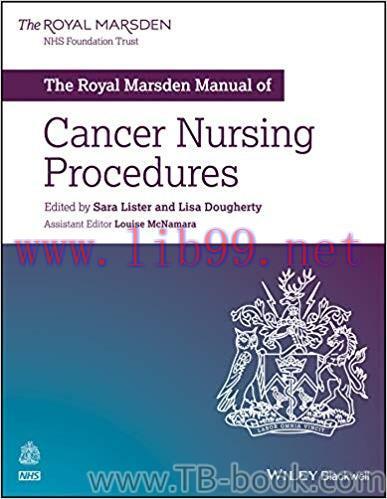 The Royal Marsden Manual of Cancer Nursing Procedures 1st Edition by Lisa Dougherty