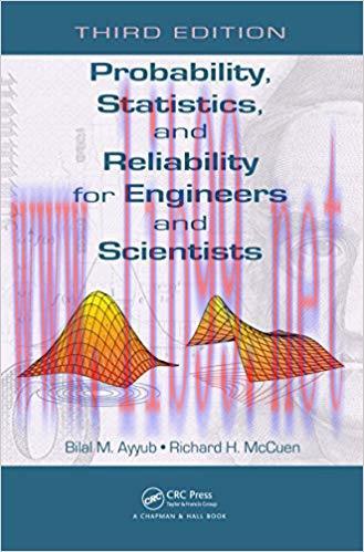 Probability, Statistics, and Reliability for Engineers and Scientists 3rd Edition,