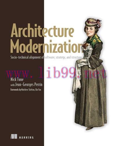 [FOX-Ebook]Architecture Modernization: Socio-technical alignment of software, strategy, and str...